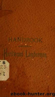 Hand book for hardwood lumbermen, containing rules for inspection by Stanley J. L