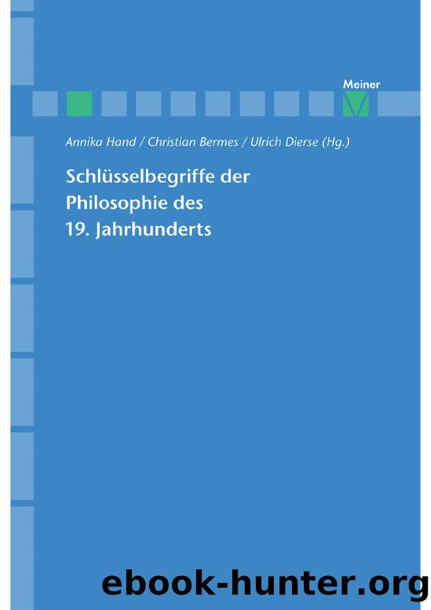 Hand ed. by Schlüsselbegriffe der Philosophie des 19. Jahrhunderts (9783787328345)