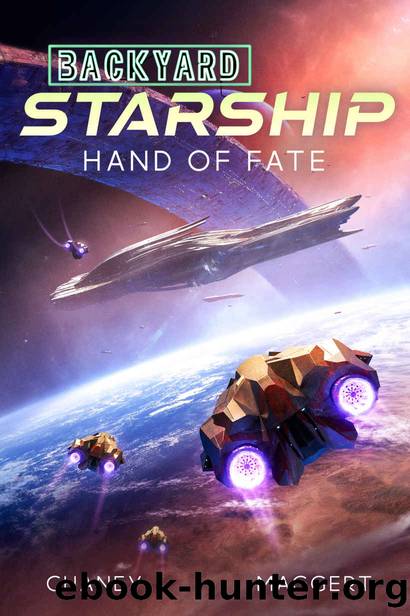 Hand of Fate (Backyard Starship Book 21) by J.N. Chaney & Terry Maggert