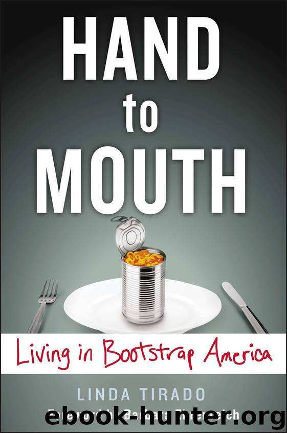 Hand to Mouth: Living in Bootstrap America by Linda Tirado
