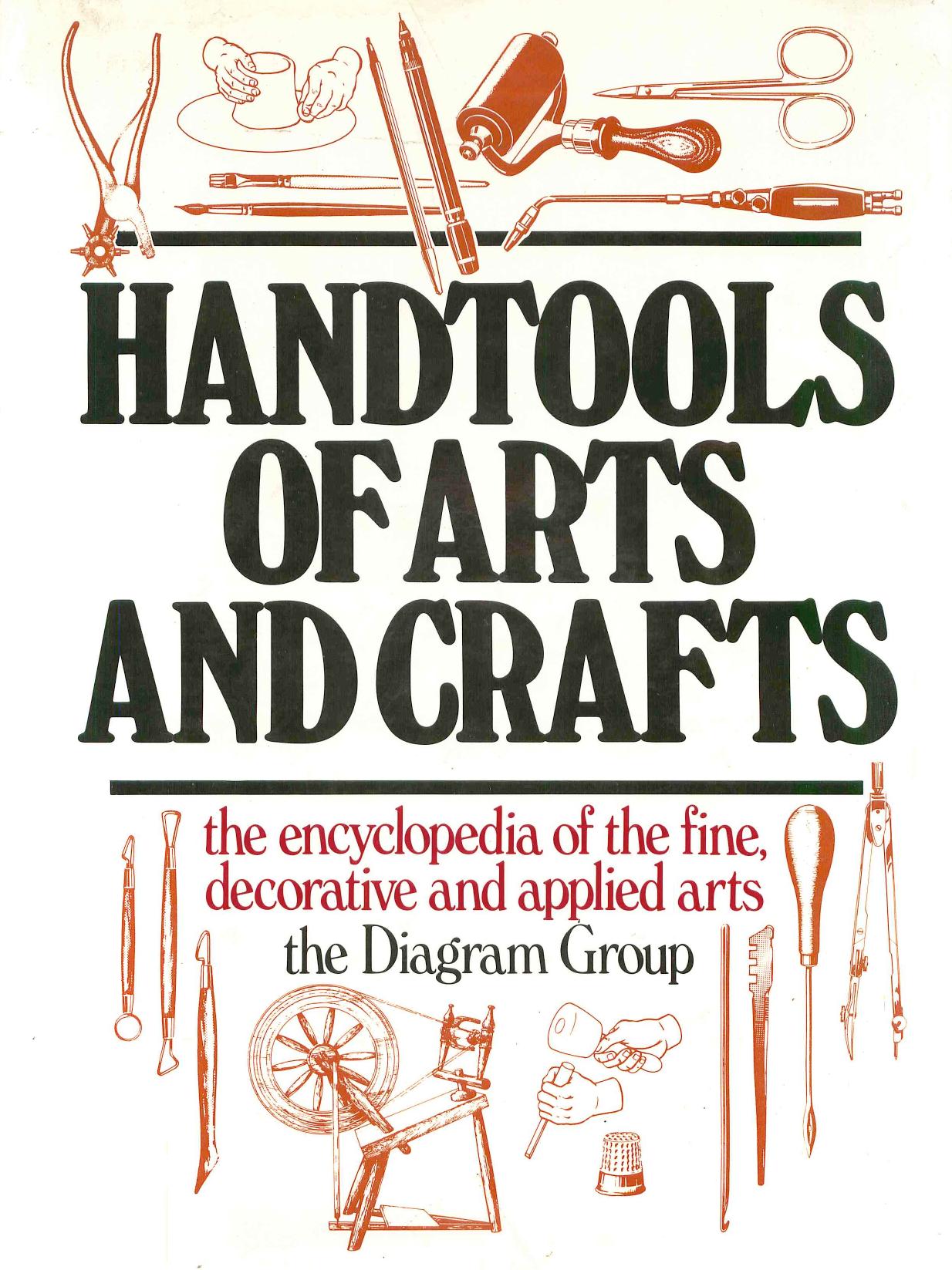 Hand tools of arts and crafts by Diagram Group