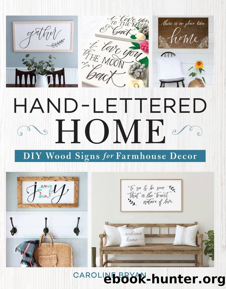 Hand-Lettered Home by Caroline Bryan