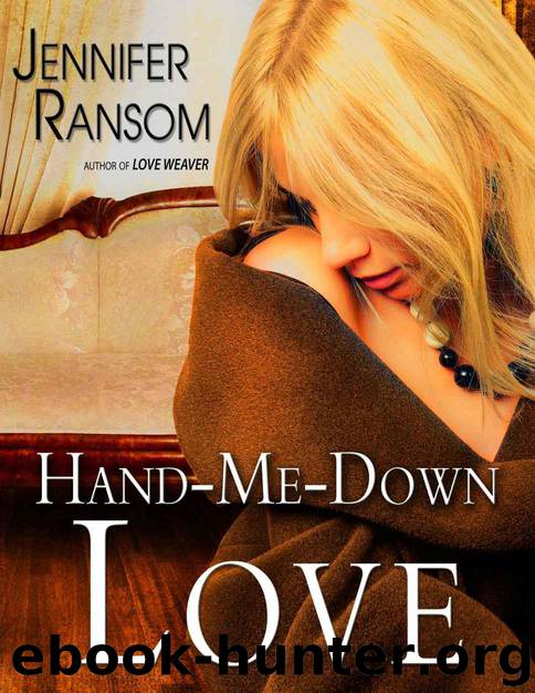 Hand-Me-Down Love by Ransom Jennifer