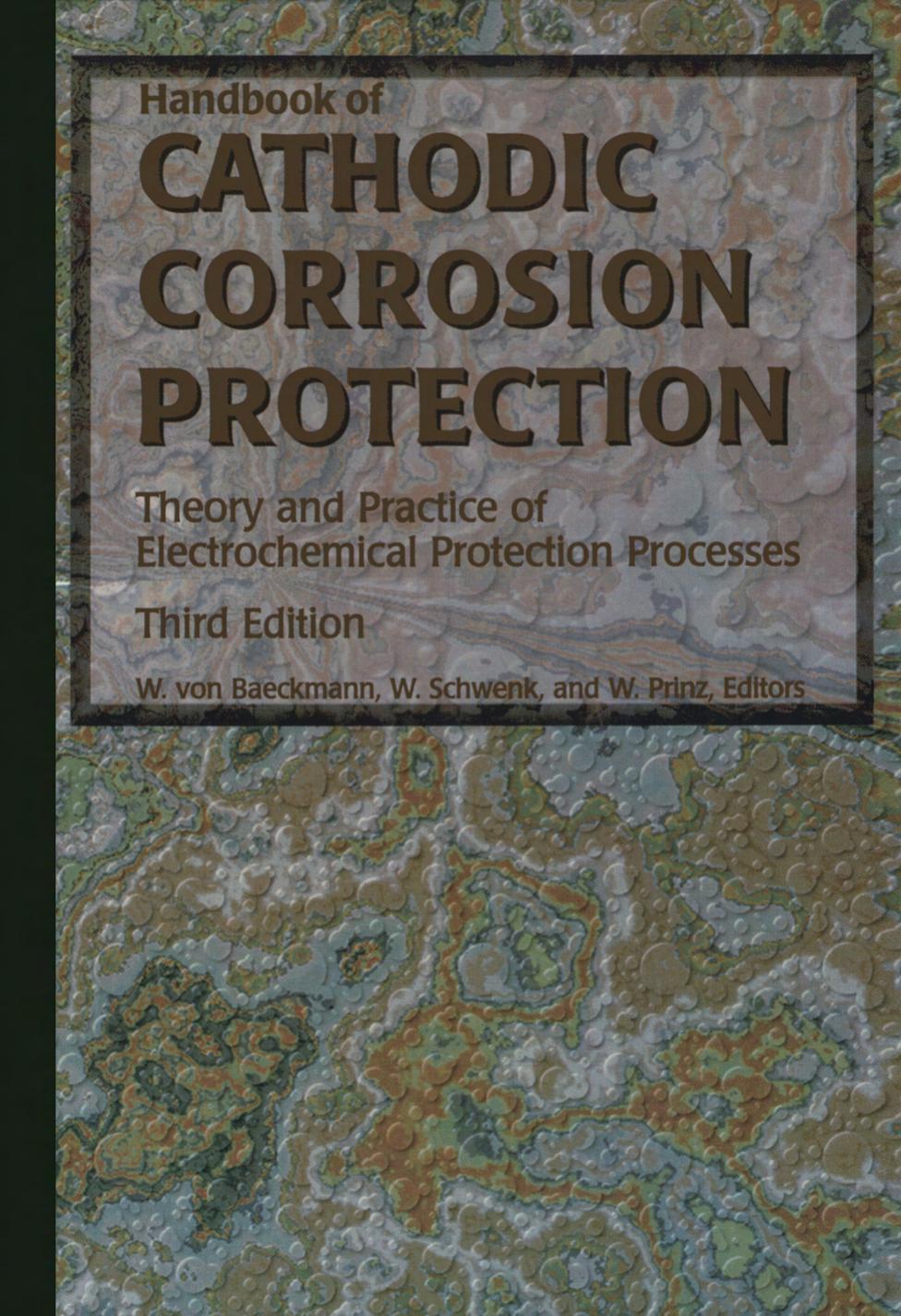 Handbook Of Cathodic Corrosion Protection Third Edition by Unknown