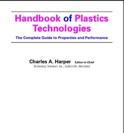 Handbook Of Plastics Technologies Compl Guide To Properties Performance C Harper (2006) Ww by Mcgraw Hill