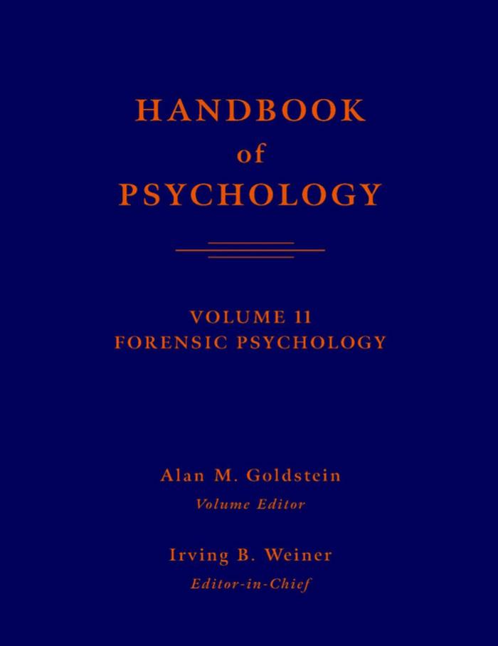 Handbook Of Psychology - Vol 11 by Forensic Psychology