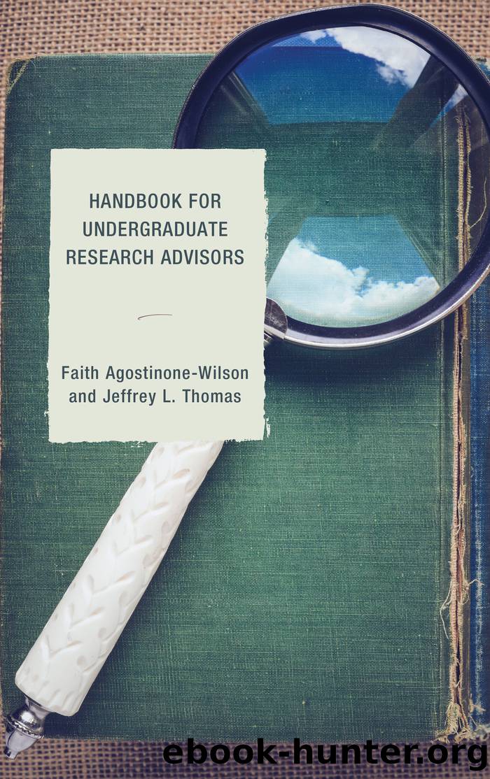 Handbook for Undergraduate Research Advisors by Wilson Faith A.;Thomas Jeffrey L.;
