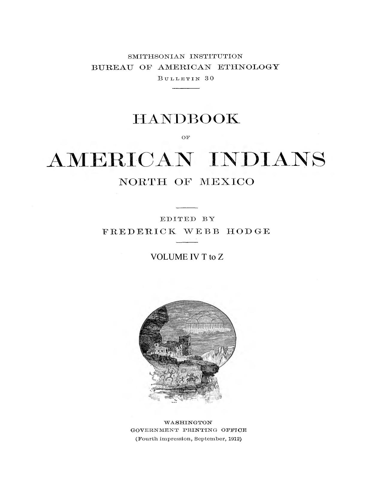 Handbook of American Indians North of Mexico by Frederick Webb Hodge