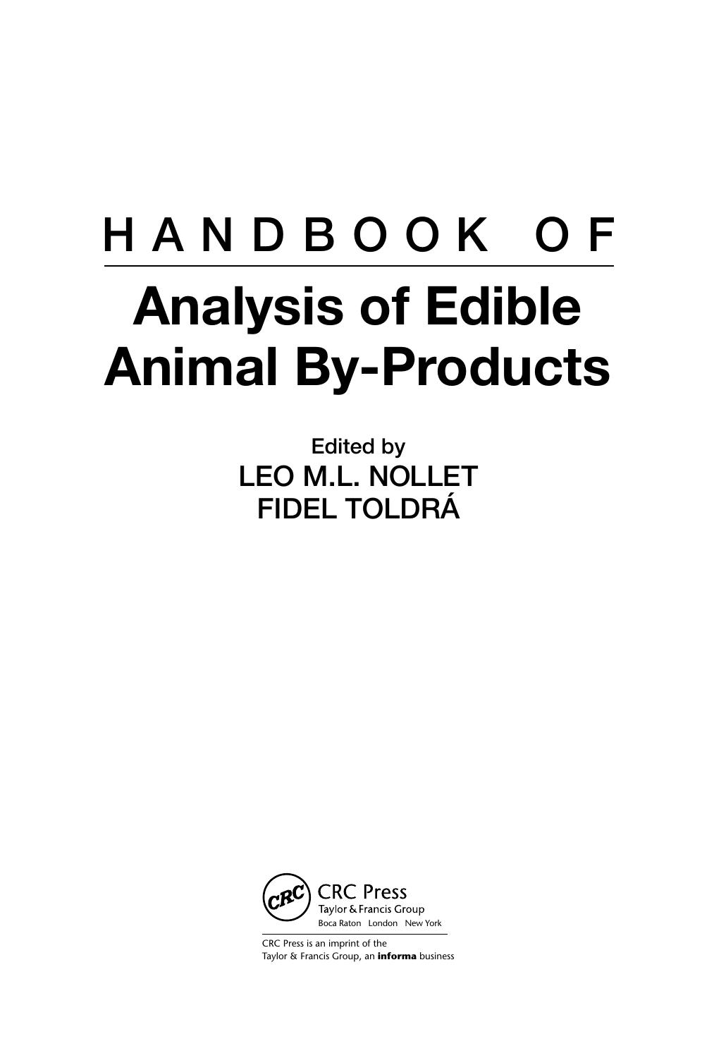 Handbook of Analysis of Edible Animal By-Products by Leo M.L. Nollet and Fidel Toldrá