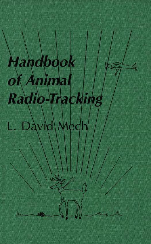 Handbook of Animal Radio-Tracking by L. David Mech