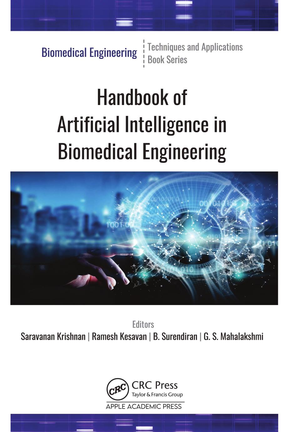 Handbook of Artificial Intelligence in Biomedical Engineering by Krishnan Saravanan Ramesh Kesavan S. Balamurugan G. S. Mahalakshmi