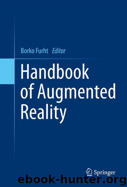 Handbook of Augmented Reality by Borko Furht