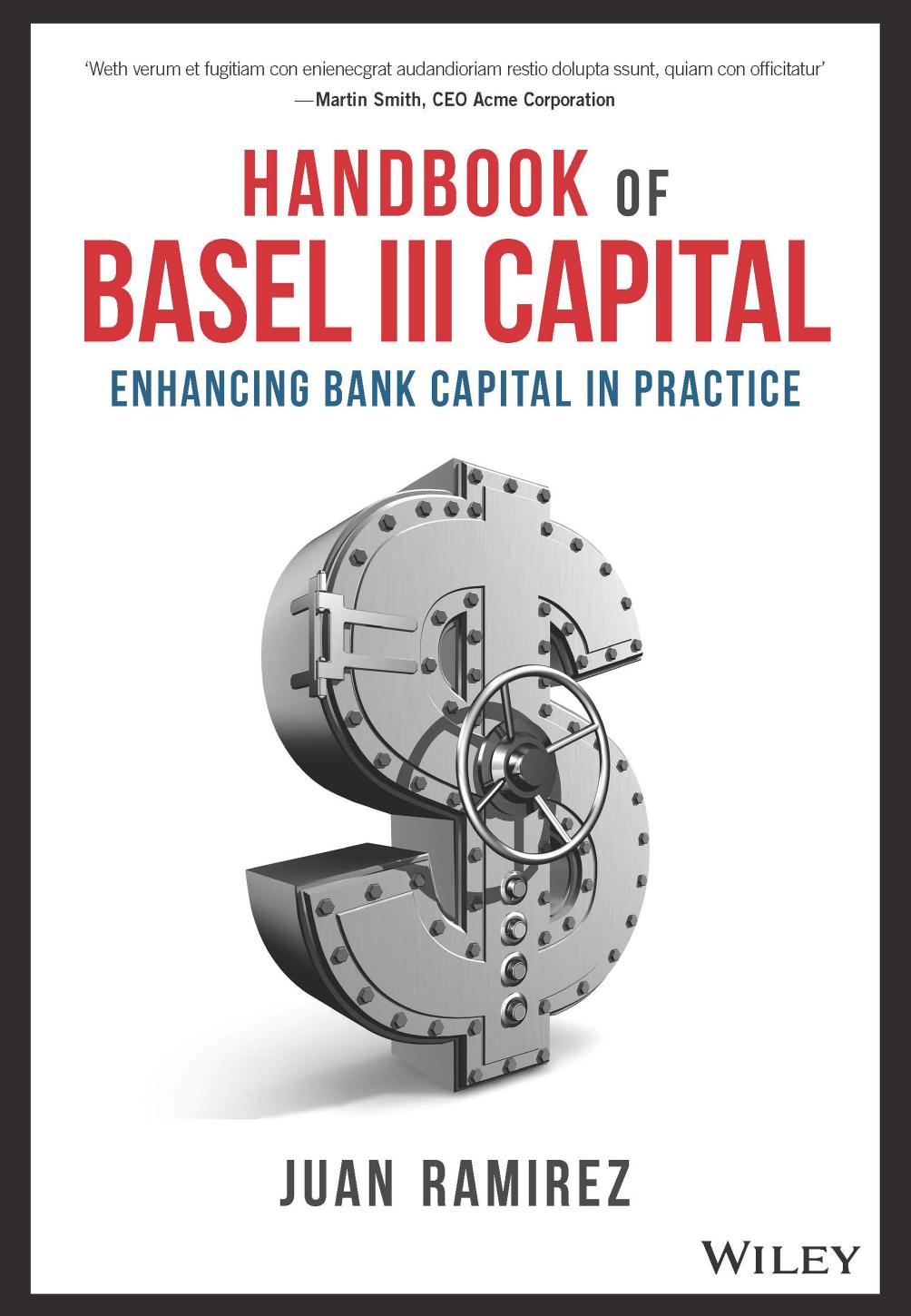 Handbook of Basel III Capital by Juan Ramirez