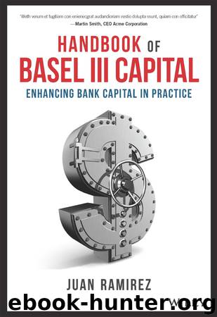 Handbook of Basel III Capital by Ramirez Juan;