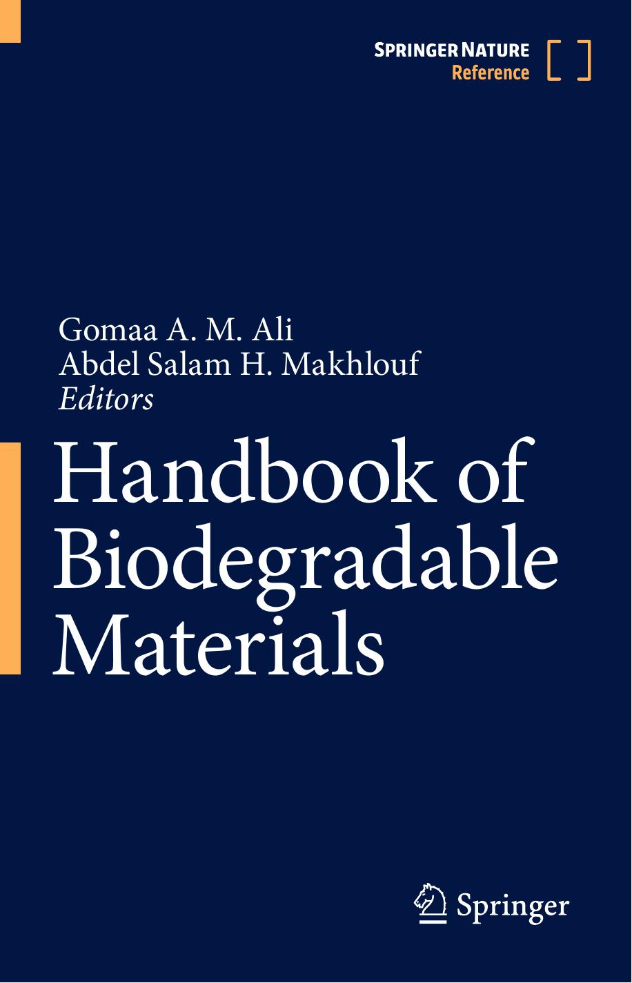 Handbook of Biodegradable Materials by Gomaa A. M. Ali Abdel Salam H. Makhlouf
