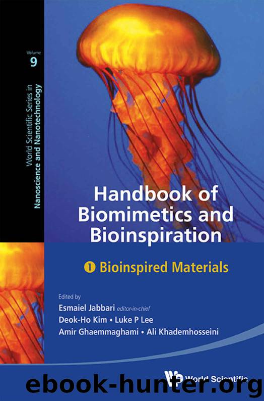 Handbook of Biomimetics and Bioinspiration:Biologically-Driven Engineering of Materials, Processes, Devices, and Systems(In 3 Volumes) (World Scientific Series in Nanoscience and Nanotechnology) by Esmaiel Et Al Jabbari