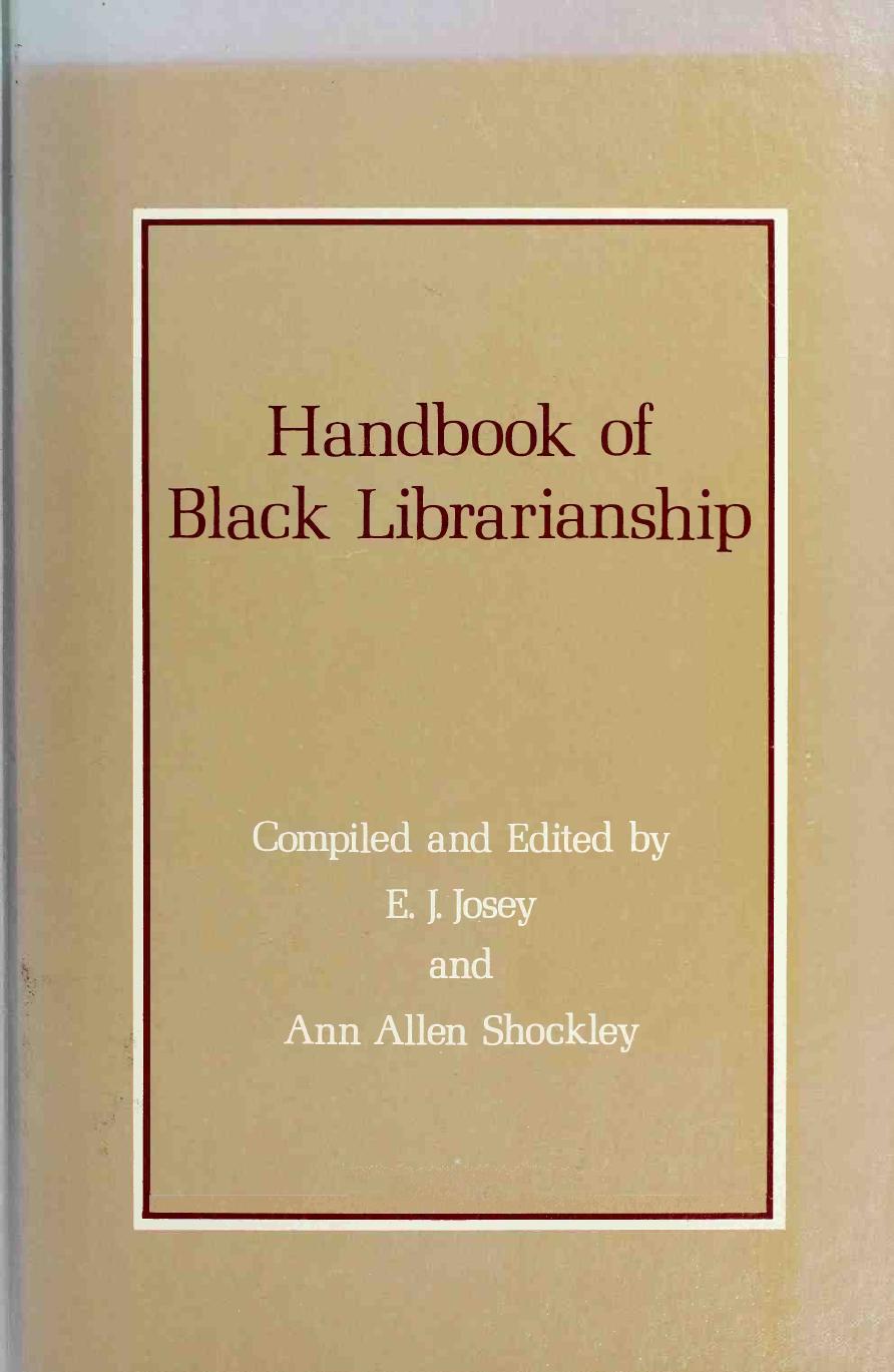 Handbook of Black Librarianship by E.J. Josey; Ann Allen Shockley