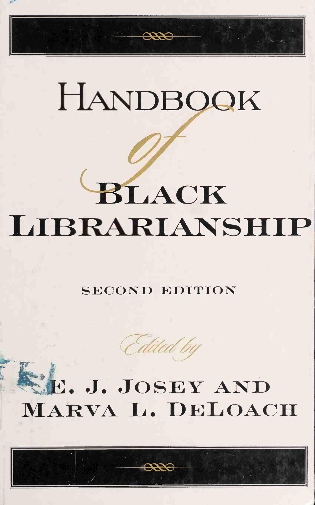 Handbook of Black Librarianship, Second Edition by E.J. Josey; Marva L. DeLoach