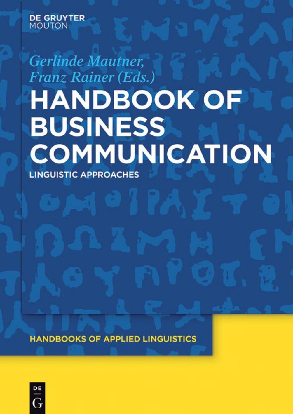 Handbook of Business Communication: Linguistic Approaches by Unknow