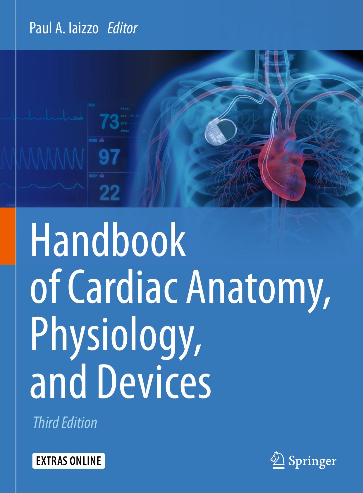 Handbook of Cardiac Anatomy, Physiology, and Devices by Paul A. Iaizzo