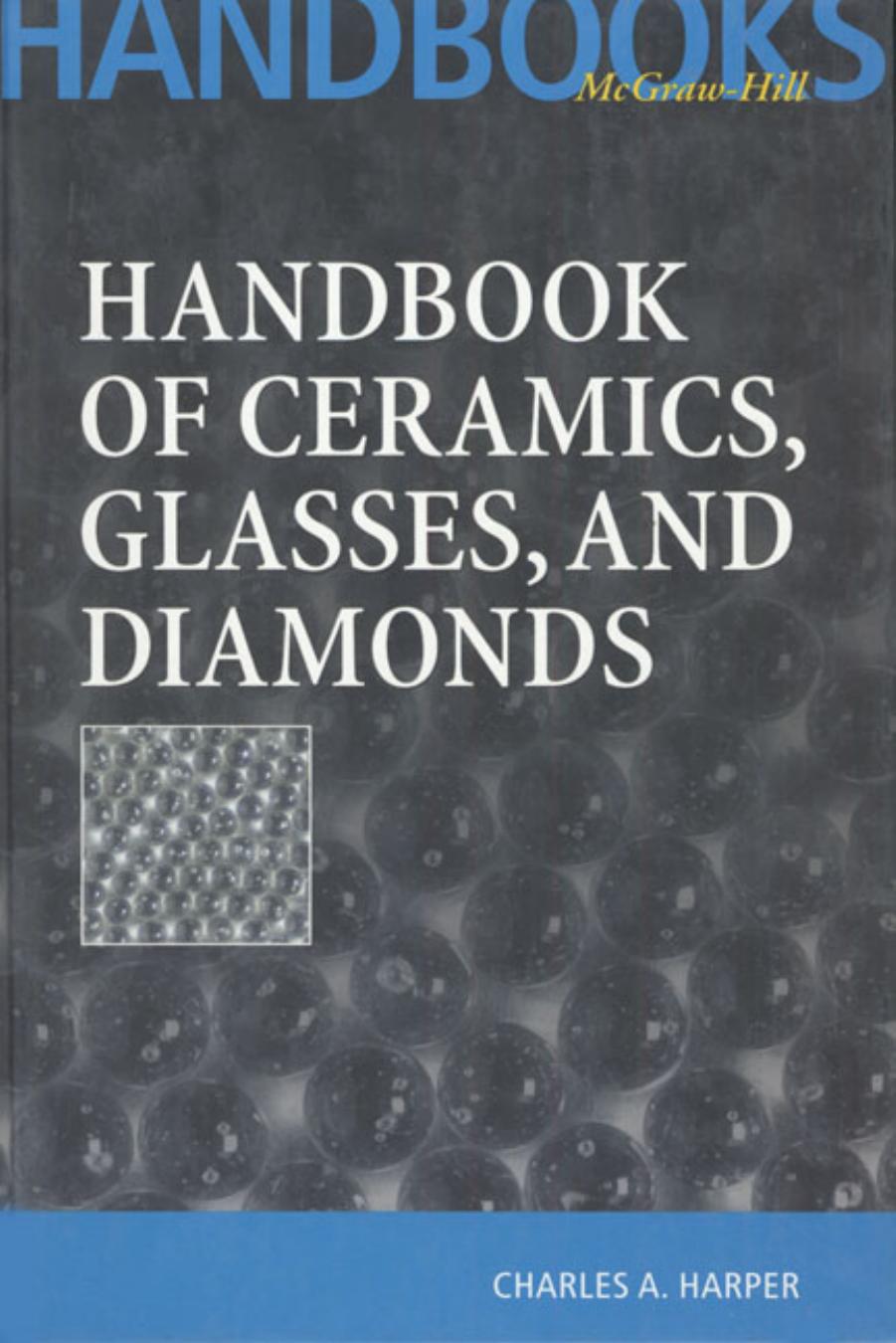 Handbook of Ceramics, Glasses, and Diamonds by Harper Charles A
