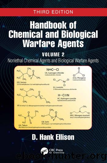 Handbook of Chemical and Biological Warfare Agents, Volume 2 by D. Hank Ellison;