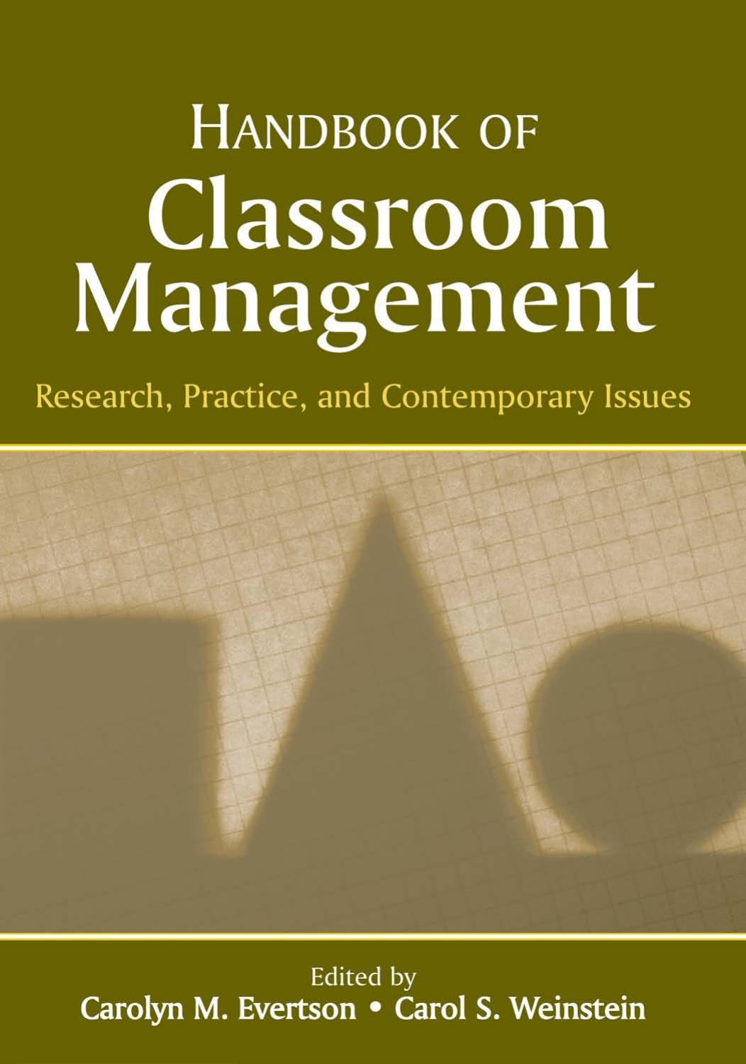 Handbook of Classroom Management: Research, Practice, and Contemporary Issues by Edmund Emmer Edward Sabornie Carolyn M. Evertson Carol S. Weinstein