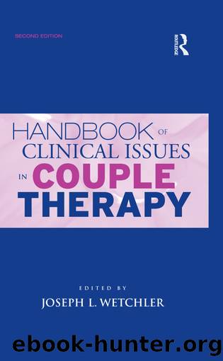 Handbook of Clinical Issues in Couple Therapy by Wetchler Joseph L