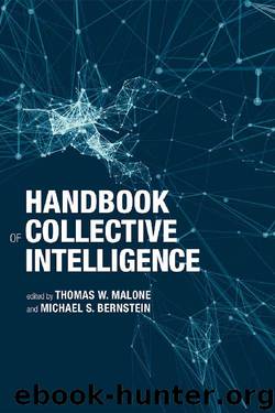 Handbook of Collective Intelligence (MIT Press) by Thomas W. Malone & Michael S. Bernstein