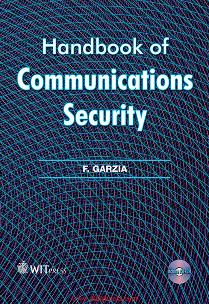 Handbook of Communications Security by Unknow