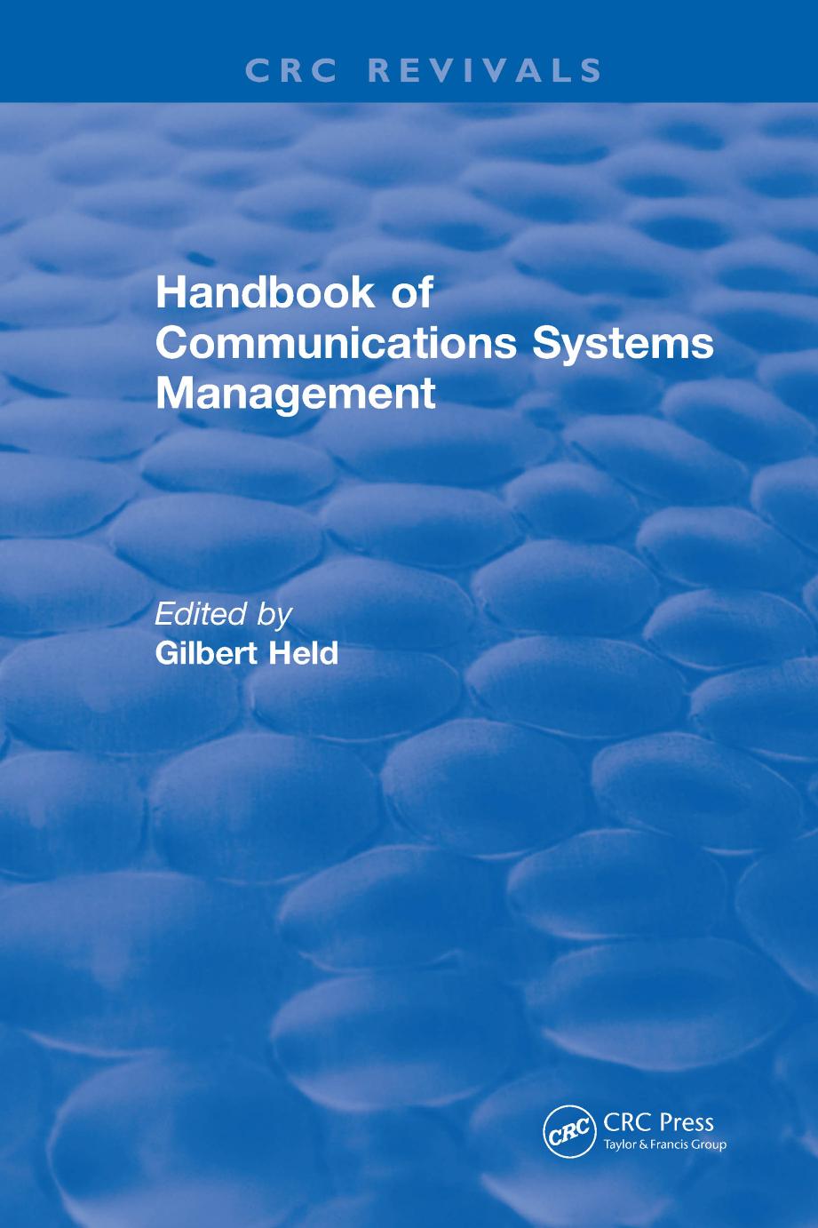 Handbook of Communications Systems Management by Unknow