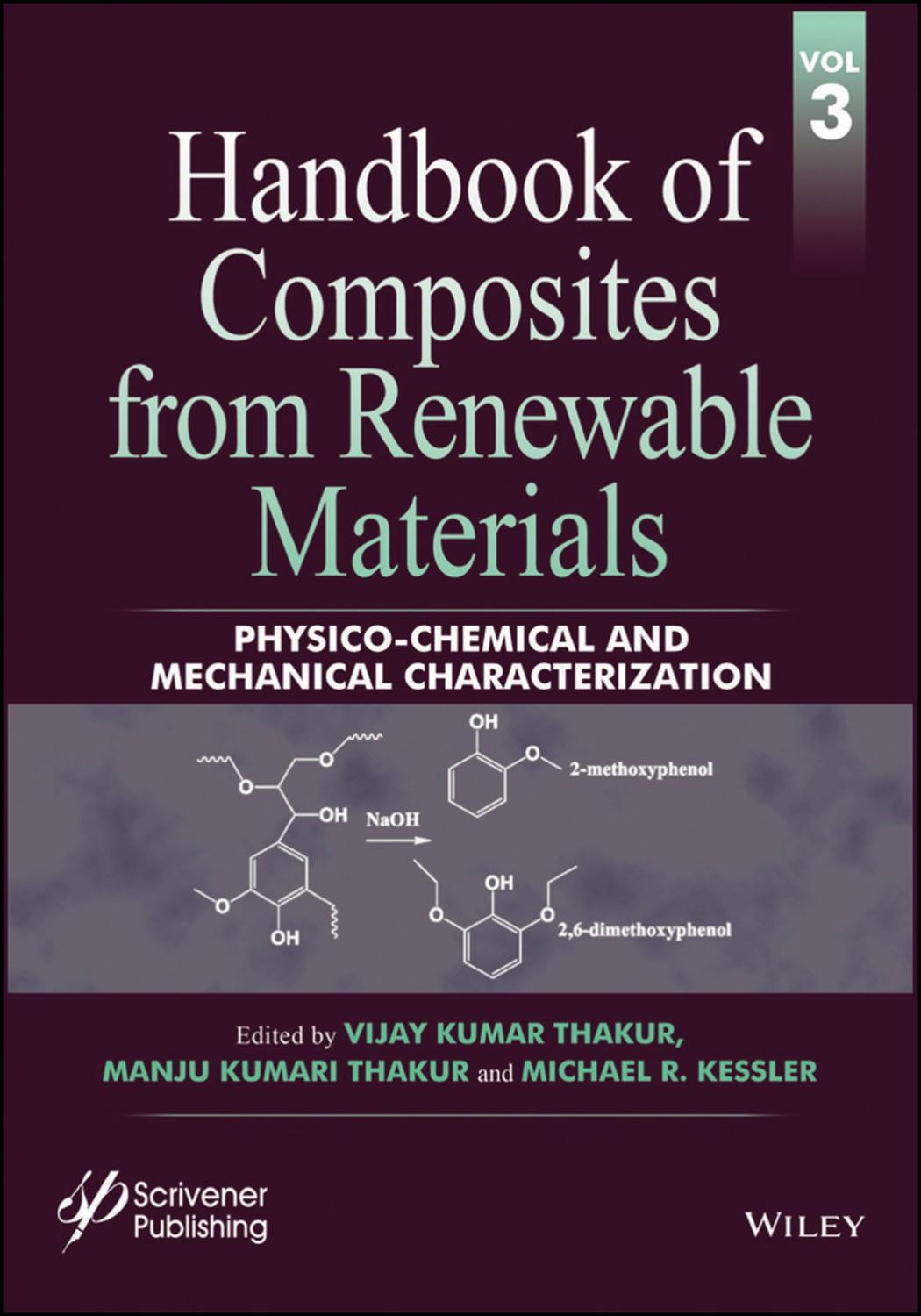 Handbook of Composites from Renewable Materials Volume 3: Physico-Chemical and Mechanical Characterization by Vijay Kumar Thakur Manju Kumari Thakur Michael R. Kessler