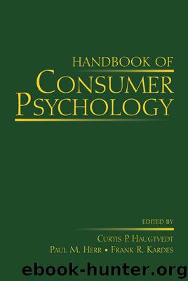 Handbook of Consumer Psychology by Haugtvedt Curtis P. Kardes Frank R. Herr Paul M