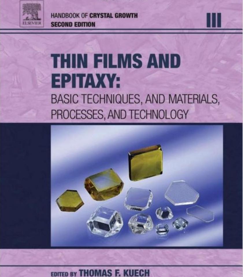 Handbook of Crystal Growth. Thin Films and Epitaxy: Materials, Processes, and Technology. Volume III, Part B by Kuech Thomas F. (Ed.)