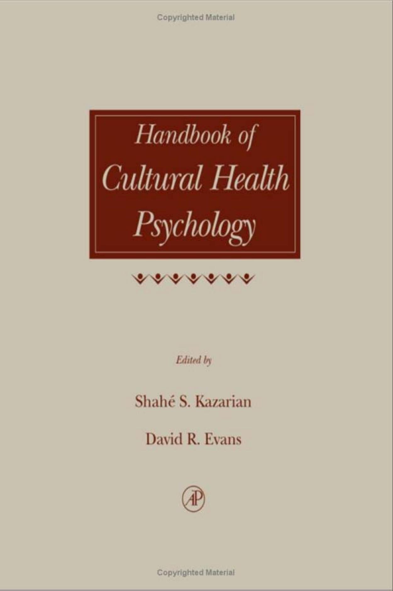 Handbook of Cultural Health Psychology by Shahe S. Kazarian David R. Evans