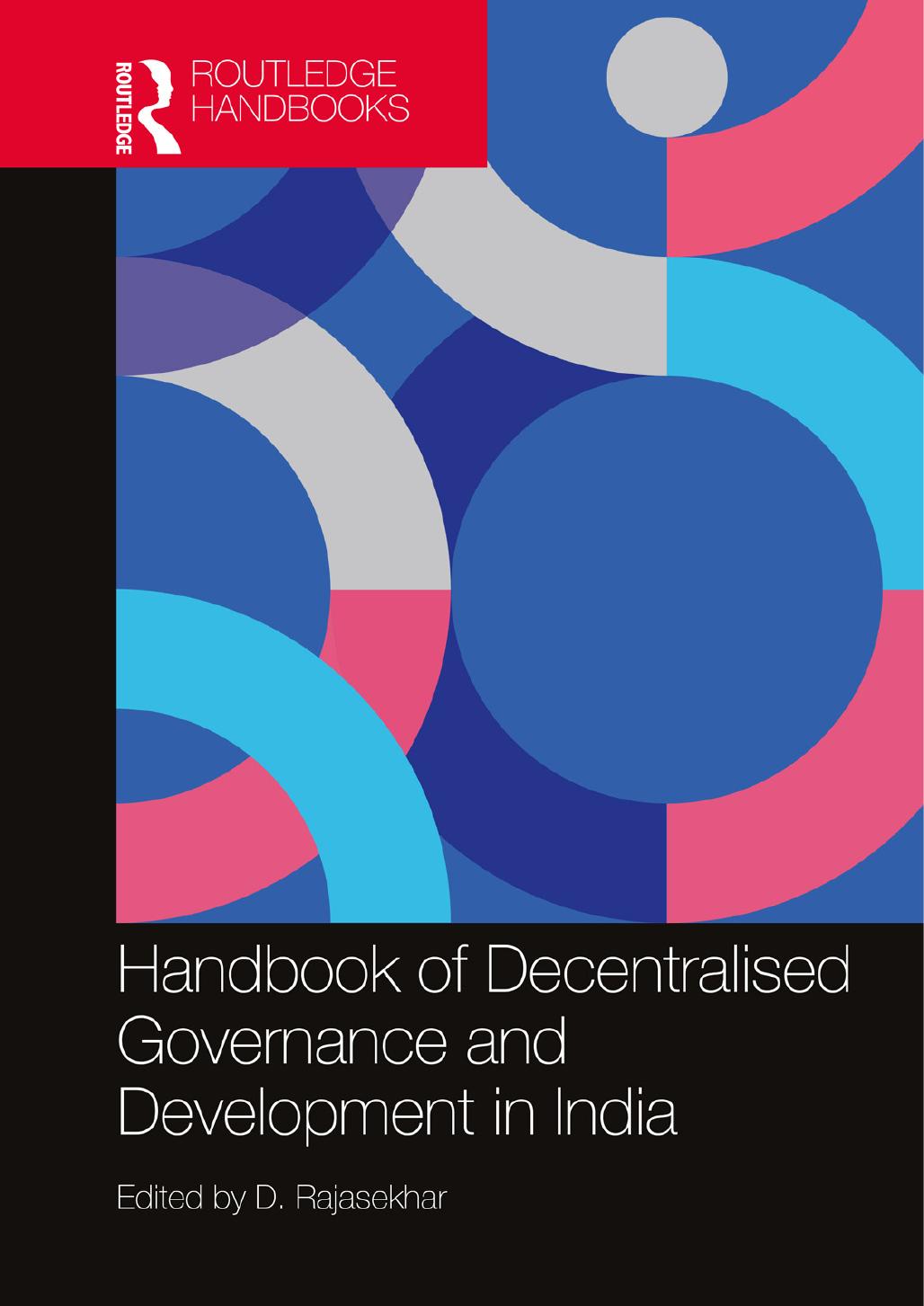 Handbook of Decentralised Governance and Development in India by D. Rajasekhar
