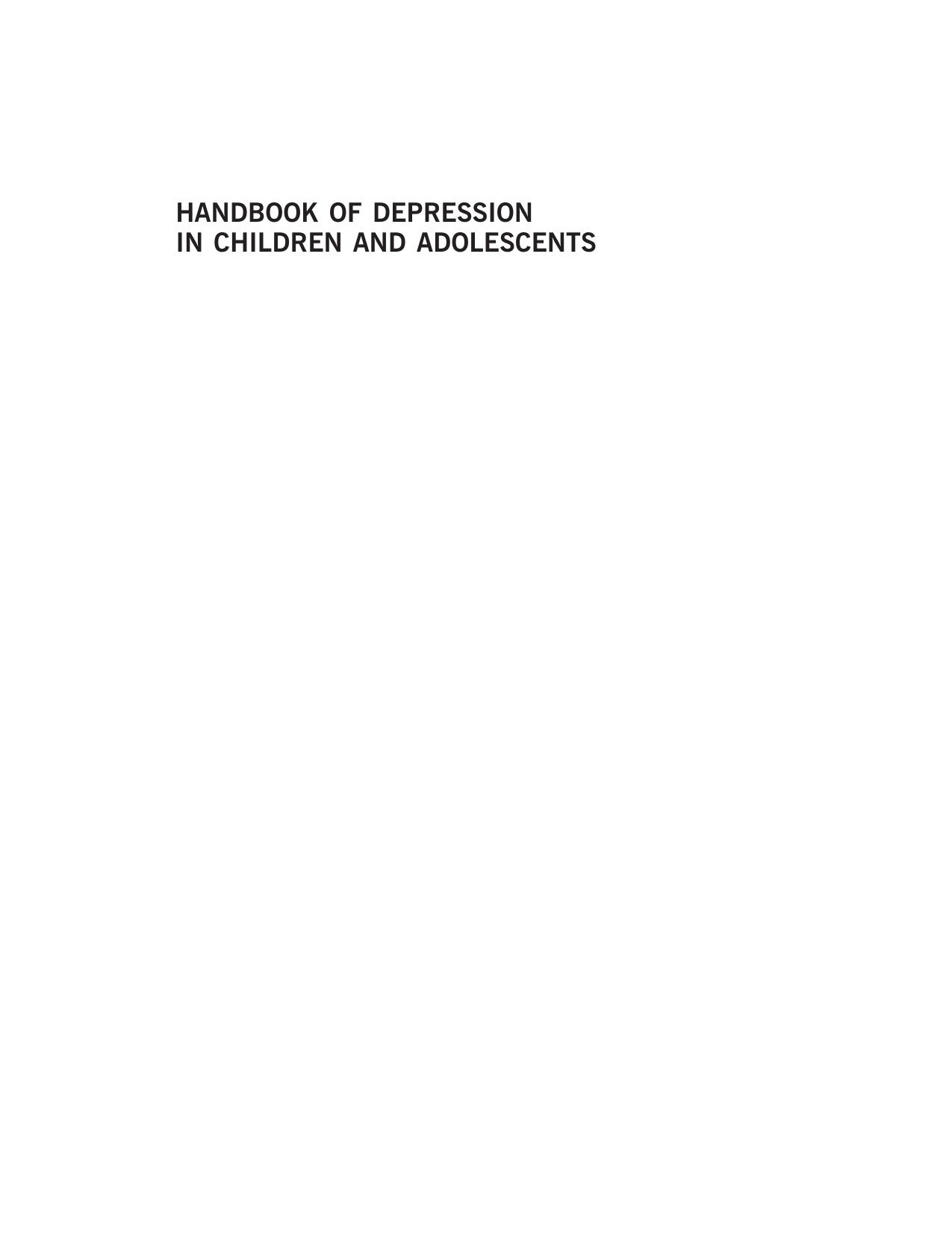 Handbook of Depression in Children and Adolescents by John R. Z. Abela PhD PhD Benjamin L. Hankin Ph.D