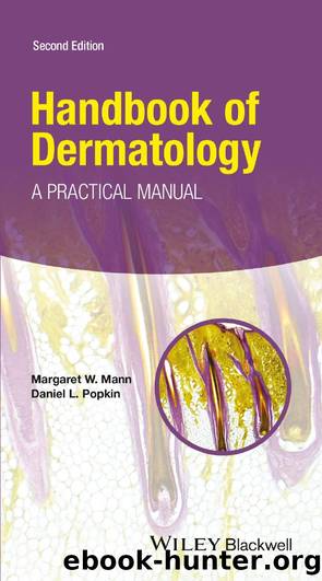 Handbook of Dermatology by Margaret W. Mann and Daniel L. Popkin