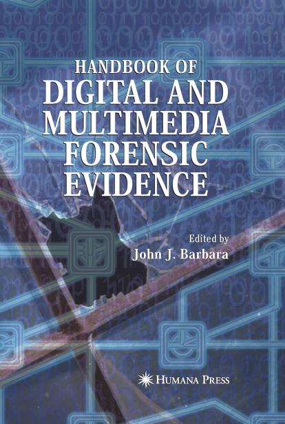 Handbook of Digital and Multimedia Forensic by Unknown