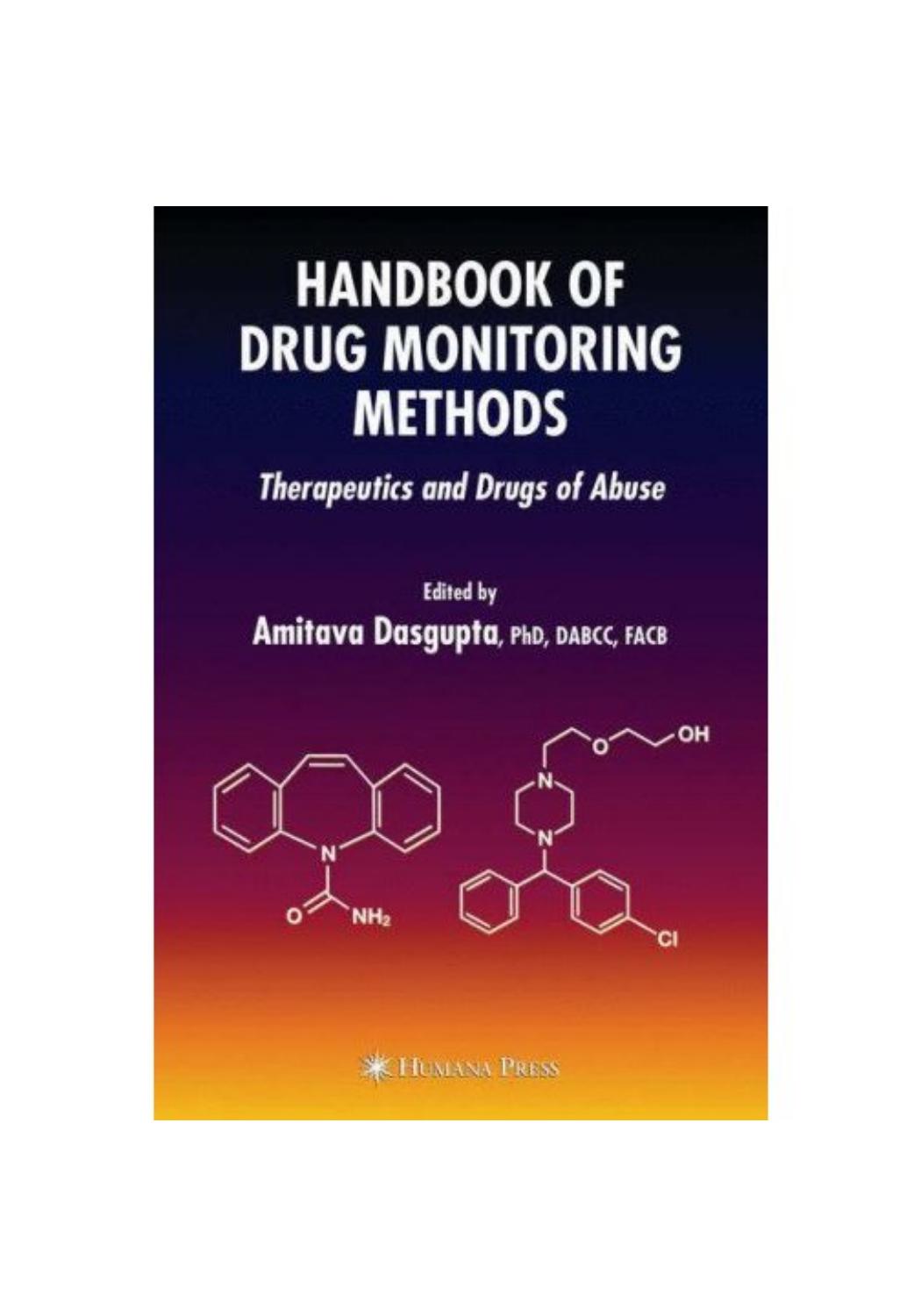 Handbook of Drug Monitoring Methods The by Amitava Dasgupta