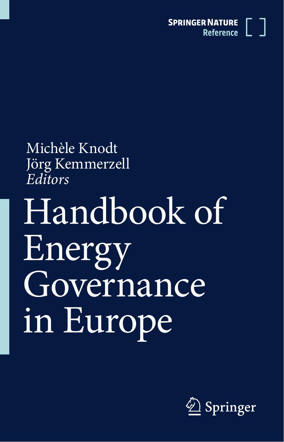 Handbook of Energy Governance in Europe by Michèle Knodt Jörg Kemmerzell