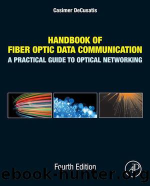 Handbook of Fiber Optic Data Communication by DeCusatis Casimer