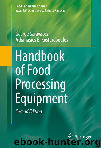 Handbook of Food Processing Equipment by George Saravacos & Athanasios E. Kostaropoulos