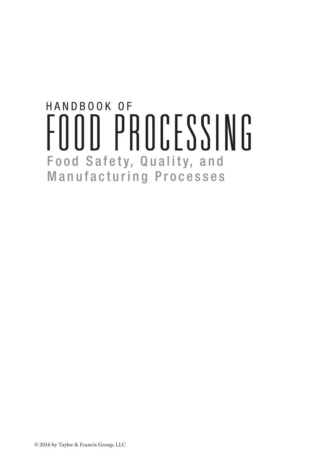 Handbook of Food Processing by Food Safety Quality & Manufacturing Processes (2016)