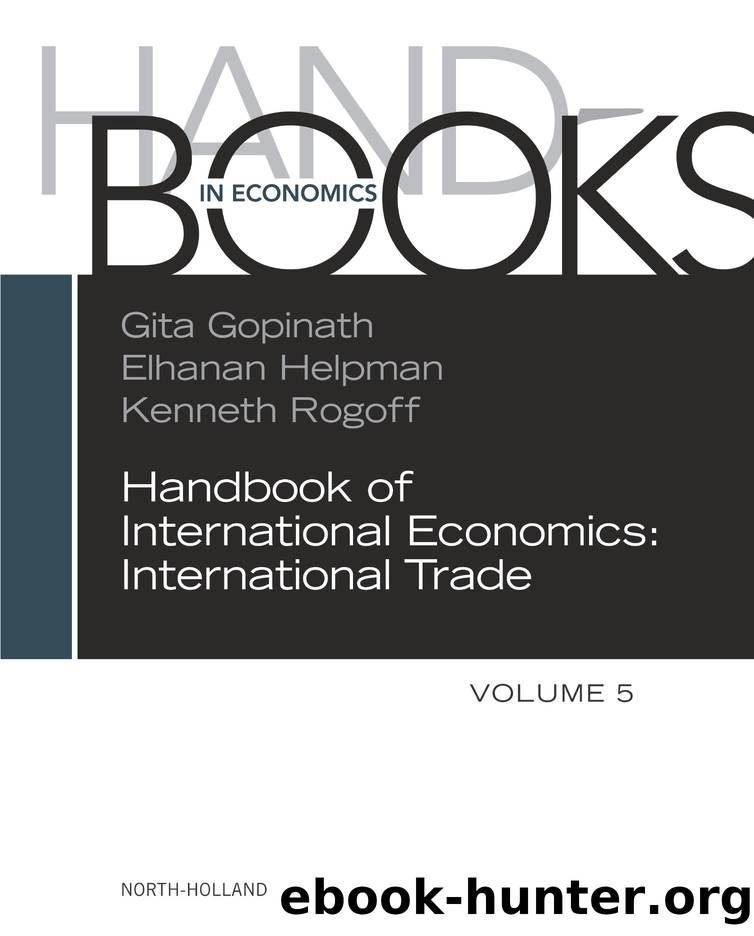 Handbook of International Economics by Gopinath Gita;Helpman Elhanan