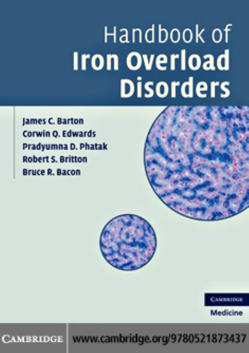 Handbook of Iron Overload Disorders by James C. Barton Corwin Q. Edwards Pradyumna D. Phatak Robert S. Britton Bruce R. Bacon
