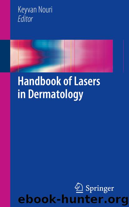 Handbook of Lasers in Dermatology by Keyvan Nouri