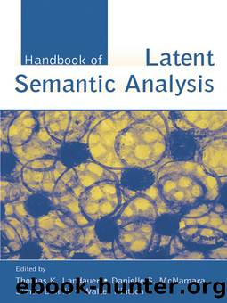 Handbook of Latent Semantic Analysis by Thomas K. Landauer