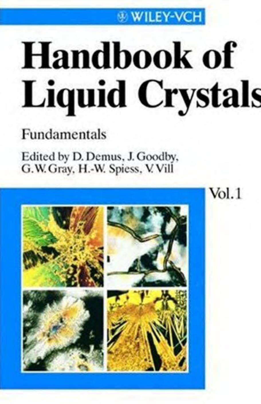 Handbook of Liquid Crystals (3 Volume Set) by Dietrich Demus John W. Goodby George W. Gray Hans W. Spiess Volkmar Vill
