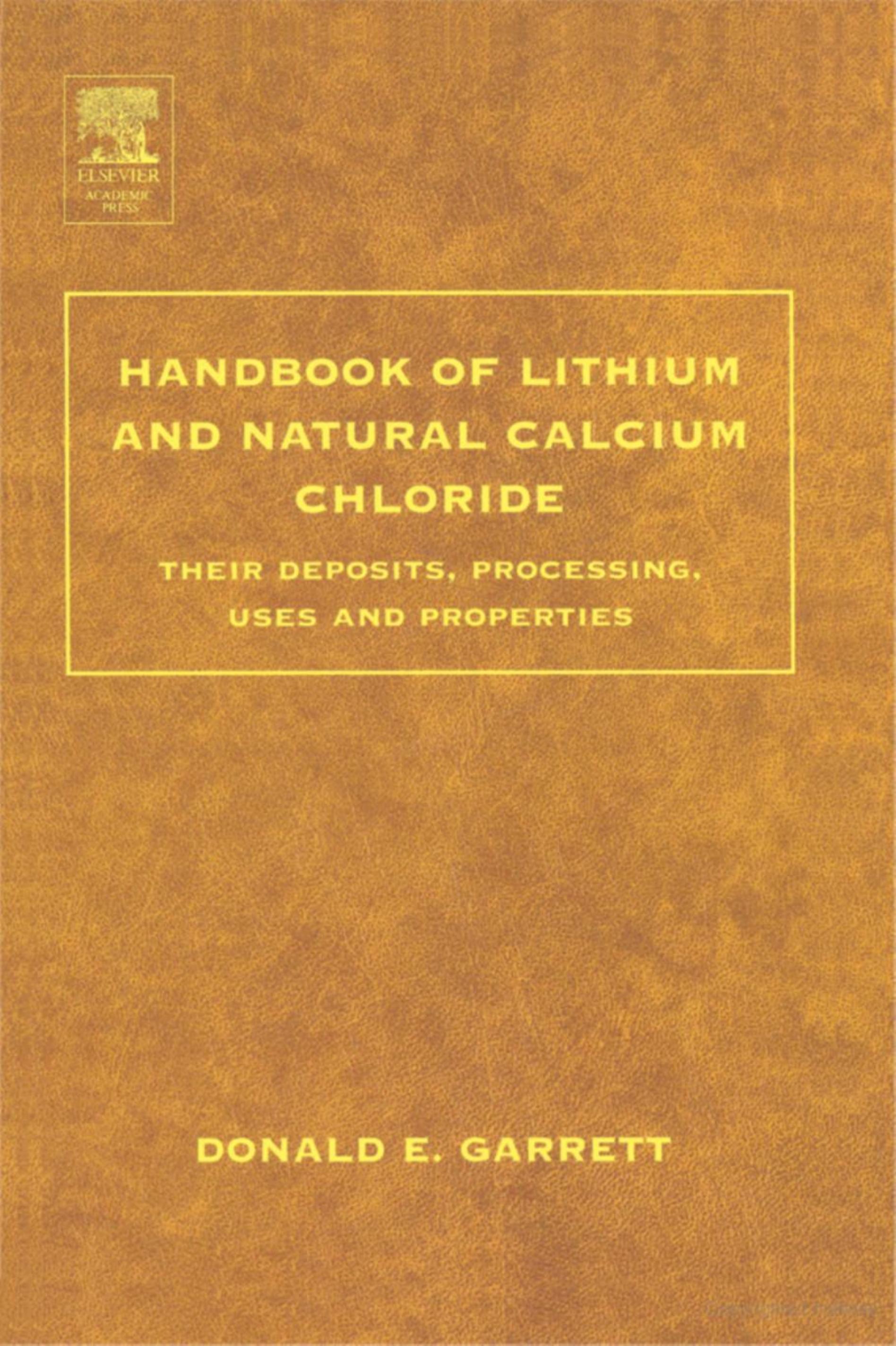 Handbook of Lithium and Natural Calcium Chloride by Donald E. Garrett